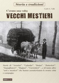 Immagine copertina libro C'erano una volta i vecchi mestieri