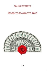 Immagine copertina libro Rosa rosa amore mio
