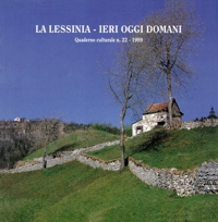 Immagine copertina libro La Lessinia. Ieri, oggi, domani. Quaderno culturale. Ediz. illustrata. Vol. 23