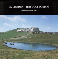 Immagine copertina libro La Lessinia. Ieri, oggi, domani. Quaderno culturale. Ediz. illustrata. Vol. 11