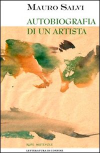 Immagine copertina libro Autobiografia di un artista