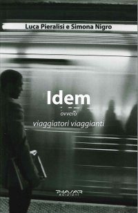 Immagine copertina libro Idem ovvero viaggiatori viaggianti