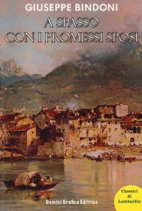 Immagine copertina libro A spasso con I Promessi sposi