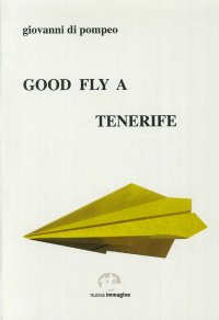 Immagine copertina libro Good fly a Tenerife