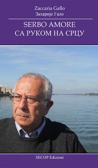 Immagine copertina libro Serbo amore. Ediz. italiana e serba
