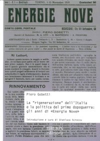 Immagine copertina libro La «rigenerazione» dell'Italia e la politica del primo dopoguerra. Gli anni di «Energie nove»