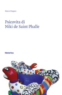 Immagine copertina libro Psicovita di Niki de Saint Phalle
