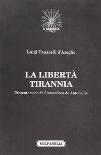 Immagine copertina libro La libertà tirannia