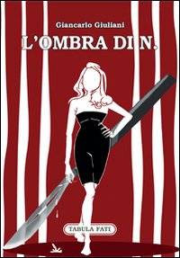 Immagine copertina libro L'ombra di N.