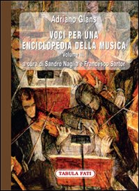 Immagine copertina libro Voci per una enciclopedia della musica. Vol. 3