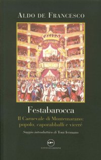 Immagine copertina libro Festabarocca. Il carnevale di Montemarano. Popolo, caporabballi e viceré