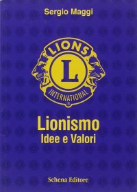 Immagine copertina libro Lionismo. Idee e valori
