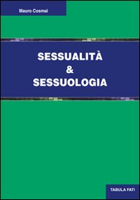 Immagine copertina libro Sessualità e sessuologia