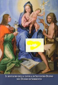 Immagine copertina libro Il restauro della tavola di Silvestro Buono nel Duomo di Sorrento