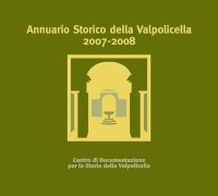Immagine copertina libro Annuario storico della Valpolicella 2007-2008. Con CD-ROM