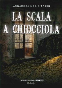 Immagine copertina libro La scala a chiocciola