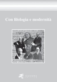 Immagine copertina libro Con filologia e modernità