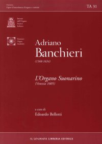 Immagine copertina libro L'organo suonarino (Venezia 1605). Ediz. multilingue