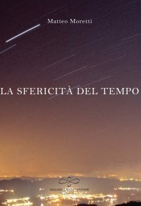 Immagine copertina libro La sfericità del tempo