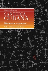 Immagine copertina libro Santeria cubana. Dizionario ragionato