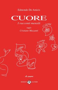Immagine copertina libro Cuore. I racconti mensili