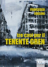 Immagine copertina libro Tre casi per il tenente Gren