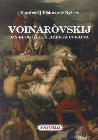Immagine copertina libro Voinaròvskij. Un eroe della libertà ucraina