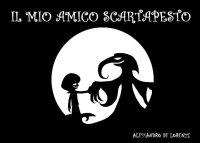 Immagine copertina libro Il mio amico scartapesto