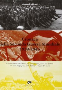 Immagine copertina libro Cronaca della seconda guerra mondiale 1939-1945