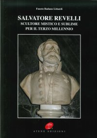 Immagine copertina libro Salvatore Revelli. Scultore mistico e sublime per il terzo millennio