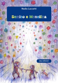 Immagine copertina libro Semino e Monellina
