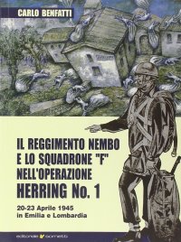 Immagine copertina libro Il Reggimento Nembo e lo Squadrone F nell'operazione Herring n° 1