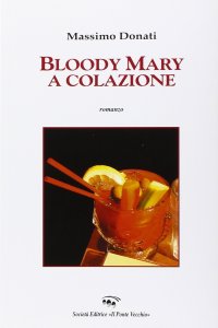 Immagine copertina libro Bloody Mary a colazione