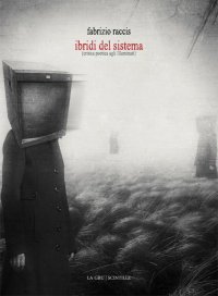 Immagine copertina libro Ibridi del sistema. Critica poetica agli illuminati