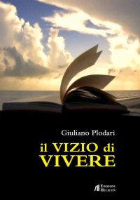 Immagine copertina libro Il vizio di vivere