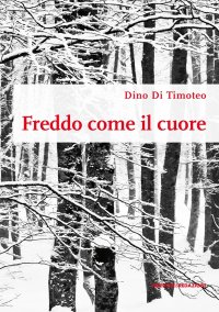 Immagine copertina libro Freddo come il cuore