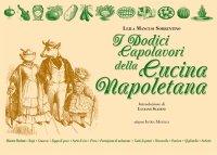 Immagine copertina libro I dodici capolavori della cucina napoletana