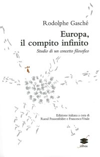Immagine copertina libro Europa, il compito infinito. Studio di un concetto filosofico