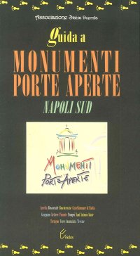 Immagine copertina libro Guida a «Monumenti porte aperte Napoli sud»