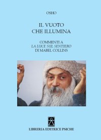 Immagine copertina libro Il vuoto che illumina. Commenti a «La luce sul sentiero» di Mabel Collins