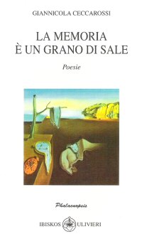 Immagine copertina libro La memoria è un grano di sale