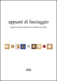 Immagine copertina libro Appunti di linciaggio (quasi esclusivamente di Andrea Peroni)