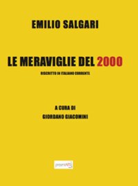 Immagine copertina libro Le meraviglie del 2000. Riscritto in italiano corrente