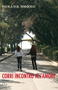Immagine copertina libro Corri incontro all'amore