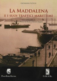 Immagine copertina libro La Maddalena e i suoi traffici marittimi