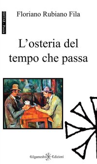 Immagine copertina libro L'osteria del tempo che passa