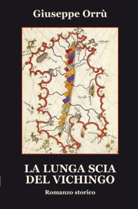 Immagine copertina libro La lunga scia del vichingo
