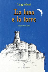 Immagine copertina libro La luna e la torre