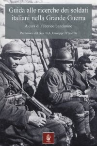 Immagine copertina libro Guida alle ricerche dei soldati italiani nella grande guerra