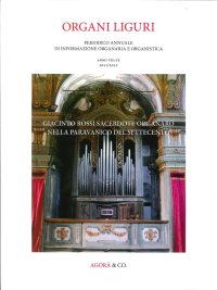 Immagine copertina libro Giacinto Rossi sacerdote organaro nella Paravanico del Settecento. Organi Liguri. Periodico Annuale di Informazione Organaria e Organistica